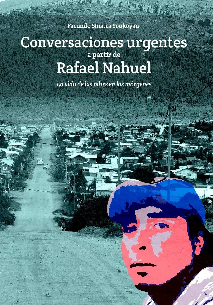 CONVERSACIONES URGENTES A PARTIR DE RAFAEL NAHUEL